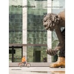 The Courthouse. Architecture for the Public Good | KAAN Architecten | 9789462087057 | nai010