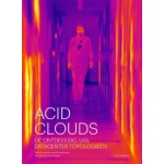 Acid Clouds. De ontdekking van datacenter topologieën | Niels Schrader, Jorinde Seijdel, Roel Backaert | 9789462087231 | nai010