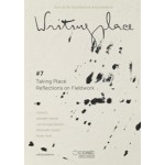Writingplace. Journal 7. Taking Place. Reflections on Fieldwork | Slobodan Velevski, Luis Santiago Baptista, Aleksandar Stanicic, Klaske Havik | 9789462087705 | nai010