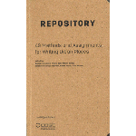Repository. 49 Methods and Assignments for Writing Urban Places | 9789462087798 | nai010
