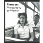 Pioneers. Photography by Women | Elwin Hendrikse, Saskia Asser | 9789462088481 | nai010, Nationaal Archief
