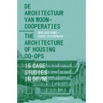 The Architecture of Housing Co-ops. 15 Case Studies in DE/NL | Marieke Kums, Carolin Koopmann | 9789462088733 | nai010