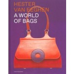 Hester van Eeghen. A World of Bags | Roland Kupers | 9789462088917 | nai010