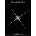 Garrett Bradley. Revolutions | Vincent van Velsen, Rebecca Matalon | 9789462089327 | nai010, Eye Filmmuseum