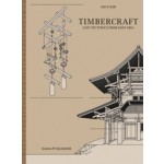 Timbercraft. Lost Tectonics from East Asia | Jae K. Kim | 9789462089631 | nai010