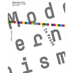 Modernism: In Print. Dutch Graphic Design 1917-2017 | Frederike Huygen & Vic Joseph | Uitgeverij Lecturis B.V. | 9789462262249