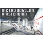 Metro Oostlijn Amsterdam | Maarten van Bremen, Jeroen van Erp, Maarten Lever | 9789462262706 | Lecturis