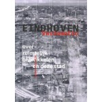 Eindhoven Variomatic. Over ruimtelijk ontwikkelen en deze stad | Herman Kerkdijk | 9789462264434 | Lecturis