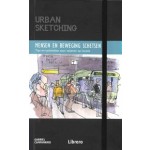 Mensen en beweging schetsen. Tips en technieken voor tekenen op locatie | Gabriel Campanario | 9789463593519 | Librero