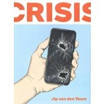 Crisis | Jip van den Toorn | 9789463811569 | Podium