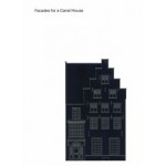 Facades for a Canal House | Salomion Frausto (ed.) | The Berlage | 9789463841504