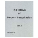 The Manual of Modern Pataphysics. Volume 1 | D.W.C. Christie, H.H.P.M. Ritzen | 9789464371369 | TROMP