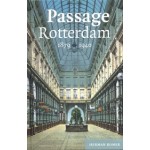 Passage Rotterdam 1879-1940 | Herman Romer | 9789464550412 | Verloren