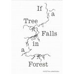 If a Tree Falls in a Forest | Katažyna Jankovska | 9789464589207 | Krea