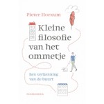 Kleine filosofie van het ommetje. Een verkenning van de buurt | Pieter Hoexum | 9789464711431 | Noordboek