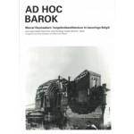Ad Hoc Barok. Marcel Raymaekers’ hergebruikarchitectuur in naoorlogs België | Arne Vande Capelle, Stijn Colon, Lionel Devlieger, James Westcott | 9789464776638