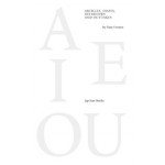 A E I OU. Articles, Essays, Interviews and Out-takes by Tony Fretton | Tony Fretton | 9789490322700