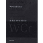 Wim Crouwel. In his own words | Toon Lauwen | 9789490628024 | WOTH