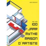 100 jaar Mythe Maison d'Artiste | Mick Eekhout | 9789490674120 | Maison d'Artiste Prototype