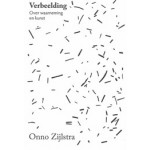 Verbeelding. Over waarneming en kunst | Onno Zijlstra | 9789491444630 | ArtEZ Press