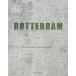 ROTTERDAM | Jan Oudenaarden, Rien Vroegindeweij | 9789491555701 | NAi Boekverkopers