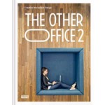 THE OTHER OFFICE 2. Creative Workplace Design | Will Georgi, Carmel McNamara | 9789491727603