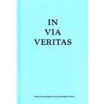 In Via Veritas | Joeri de Bruyn, Maarten Van Acker, Filip Buyse, Frederic Rasier, Peter Vanden Abeele | Public Space | 9789491789052