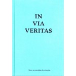 In Via Veritas | Joeri de Bruyn, Maarten Van Acker, Filip Buyse, Frederic Rasier, Peter Vanden Abeele | Public Space | 9789491789069