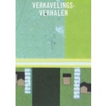 Verkavelingsverhalen | Oswald Devisch. Barbara Roosen | 9789491789137 | Public Space