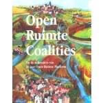 Open Ruimte Coalities. Op de schouders van 10 jaar Open Ruimte Platform | Lene De Vrieze, Bram Vandemoortel | 9789491789380 | Public Space / Architecture Workroom Brussels