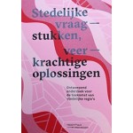 Stedelijke vraagstukken, veerkrachtige oplossingen ontwerpend onderzoek voor de toekomst van stedelijke regio’s | TRANCITY*VALIZ | 9789492095329