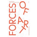 Forces of Art  Perspectives from a Changing World | 9789492095893 | Valiz