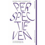 Maximaal, gelijk, voldoende, vrij. vier perspectieven op de rechtvaardige stad | Edwin Buitelaar | 9789492095916 | Trancity Valiz