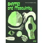 Shame ! and Masculinity | Ernst van Alphen | 9789492095923 | Valiz