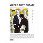 Where They Create. Japan. Creative Studios Shot by Paul Barbera | Kanae Hasegawa, Paul Barbera | 9789492311023 | FRAME