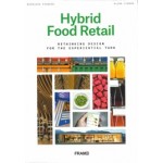 Hybrid Food Retail. Rethinking Design for the Experiential Turn | Bernhard Franken, Alina Cymera | 9789492311399 | FRAME