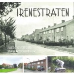 Irenestraten. Alledaags erfgoed van de wederopbouw | Leo van den Berg, Madeleine Steigenga | 9789492474001 | blauwdruk