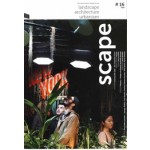 scape #16. International magazine for landscape architecture urbanism | 9789492474421 | BLAUWDRUK