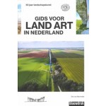 Gids voor land art in Nederland. 50 jaar landschapskunst | Dré van Marrewijk | 9789492474452 | blauwdruk