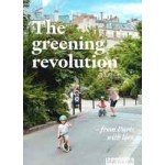 The greening revolution. from paris with love | 9789492474780 | blauwdruk