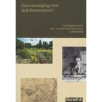 Een vereniging van tuinkunstenaars. Grondleggers van de tuin- en landschapsarchitectuur in Nederland | 9789492474810 | blauwdruk