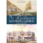 De Kralingse buitenplaatsen van de 16e tot de 21e eeuw. Een vergeten Arcadië | Robert J. Ligthelm | 9789492576330 | Pictures