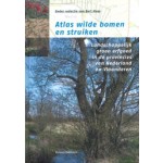 Atlas wilde bomen en struiken. Landschappelijk groen erfgoed in de provincies van Nederland en Vlaanderen | Bert Maes | 9789492576385 | PICTURES