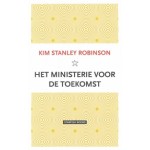 Het ministerie voor de toekomst | Kim Stanley Robinson | 9789492734235 | Starfish Books
