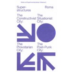 Experimental Jetset. Superstructures. Notes on Experimental Jetset / Volume 2 | 9789492811868 | ROMA