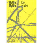 Rattle! Rattle! Ide André | Mirjam Westen, Dominic van den Boogerd, Koen Delaere | 9789492852151 | Jap Sam Books