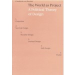 The world as project | A Political Theory of Design | Friedrich von Borries | 9789492852236 | Jap Sam Books
