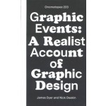 Graphic Events. A Realist Account of Graphic Design | Nick Deakin, James Dyer | 9789493148666 | Onomatopee
