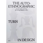 The Auto-Ethnographic Turn in Design | Louise Schouwenberg, Michael Kaethler | 9789493246041 | Valiz