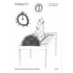Fragility. To Touch and Be Touched | Marlies De Munck, Pascal Gielen | 9789493246102 | Valiz